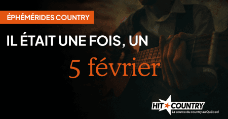 Éphémérides country du 5 février