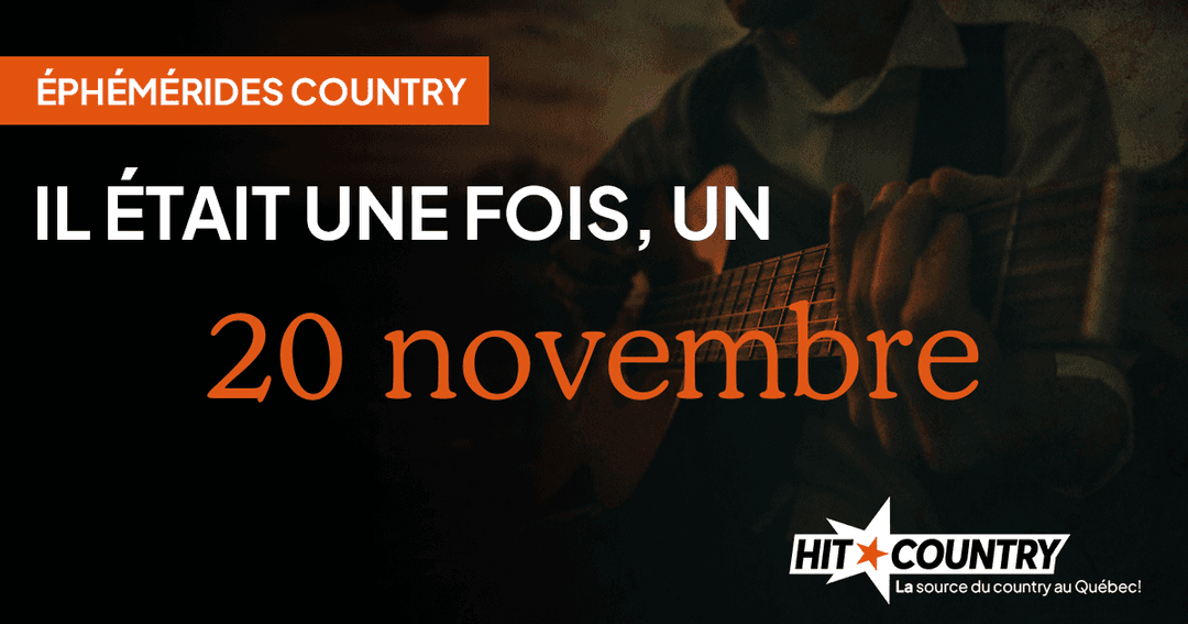 Éphémérides country du 20 novembre