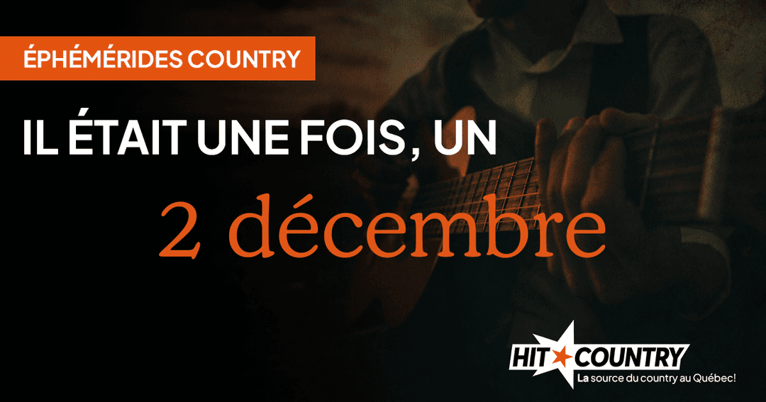 Éphémérides country du 2 décembre