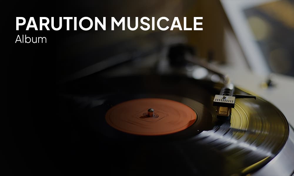 Les récentes sorties d’albums