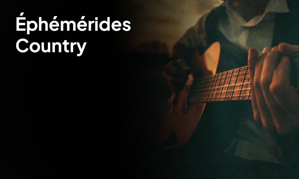 Éphémérides country du 10 mars